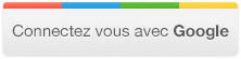 Connectez-vous utilisant votre compte Google